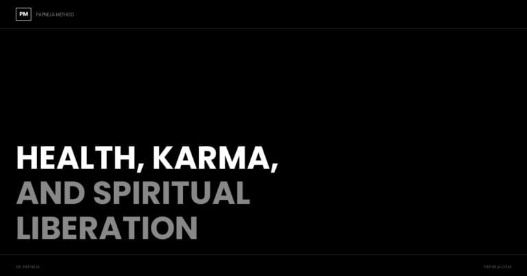 Health, Karma, and Spiritual Liberation