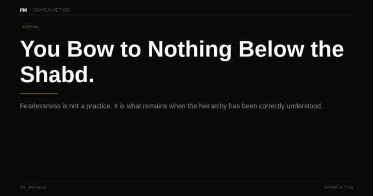 You Bow to Nothing Below the Shabd