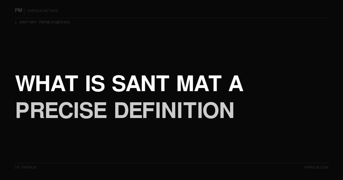 L01. What is Sant Mat — a precise definition?